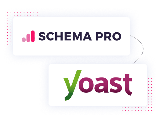 Schema Pro + Yoast SEO (A Perfect Partnership with Yoast SEO)