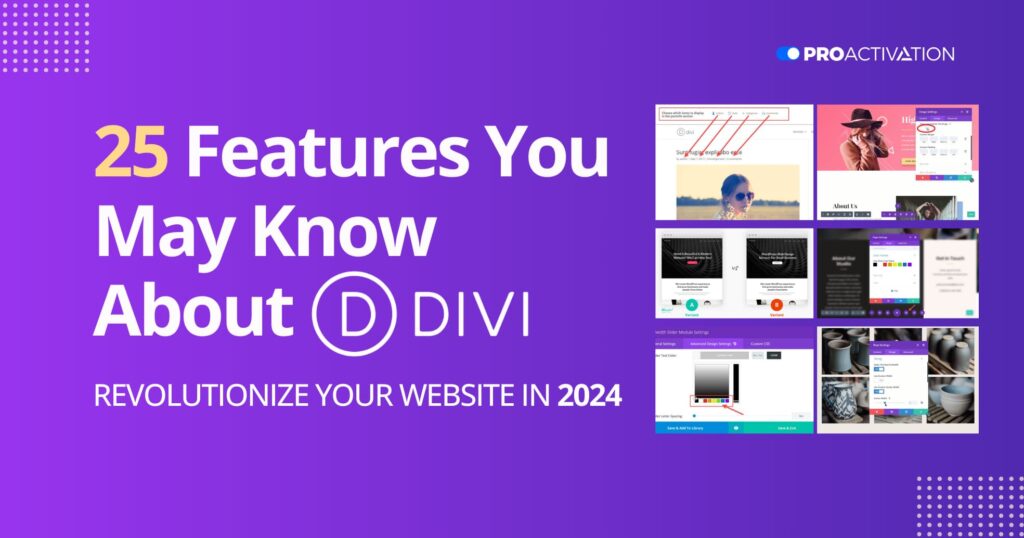 25 Divi Themes Features You May Know. That Will Revolutionize Your Design And Productivity