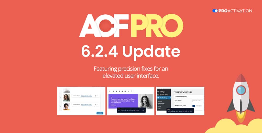 ACF 6.2.4 Update A WordPress Game-Changer